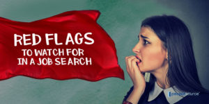 Red Flags To Watch For In A Job Search